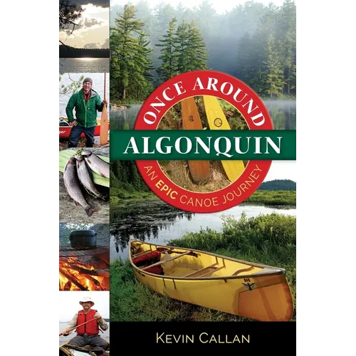 Once Around Algonquin: An Epic Canoe Journey