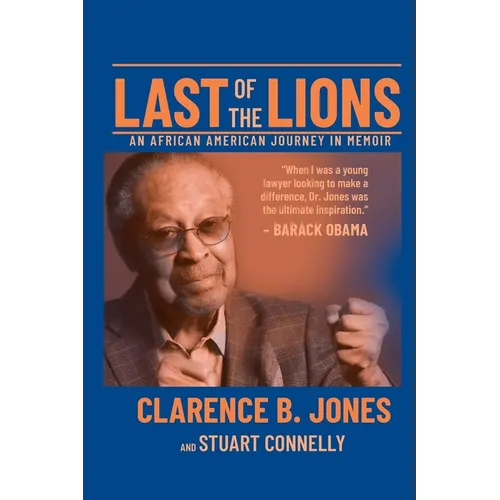 Last of the Lions: An African American Journey in Memoir