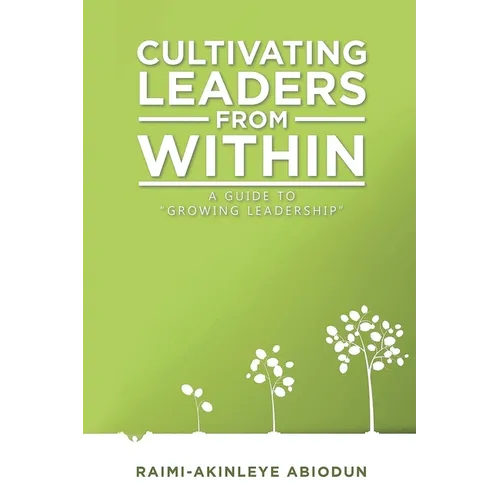 Cultivating Leaders from Within