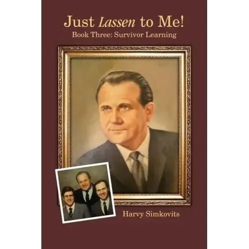 Just Lassen to Me! - Book Three: Survivor Learning