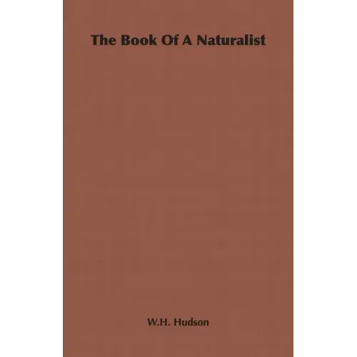 The Book of a Naturalist