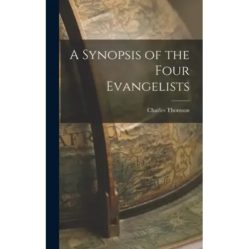 A Synopsis of the Four Evangelists