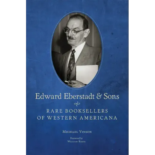 Edward Eberstadt and Sons: Rare Booksellers of Western Americana