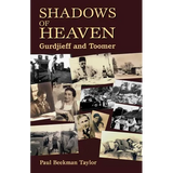 The Shadows of Heaven: Gurdjieff and Toomer