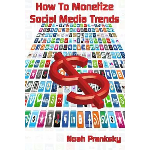 How to Monetize Social Media Trends