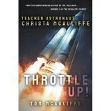 Throttle Up! Teacher Astronaut Christa McAuliffe