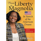 From Liberty to Magnolia: In Search of the American Dream - Hardcover