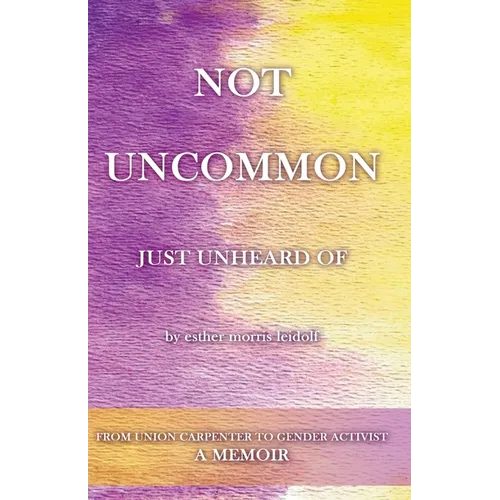 NOT UNCOMMON, Just Unheard Of