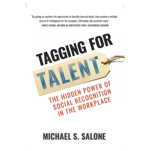 Tagging for Talent: The Hidden Power of Social Recognition in the Workplace