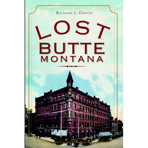 Lost Butte, Montana