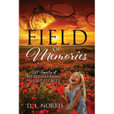 Field of Memories: A Tapestry of Heartwarming Short Stories