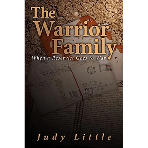 The Warrior Family: When a Reservist Goes to War