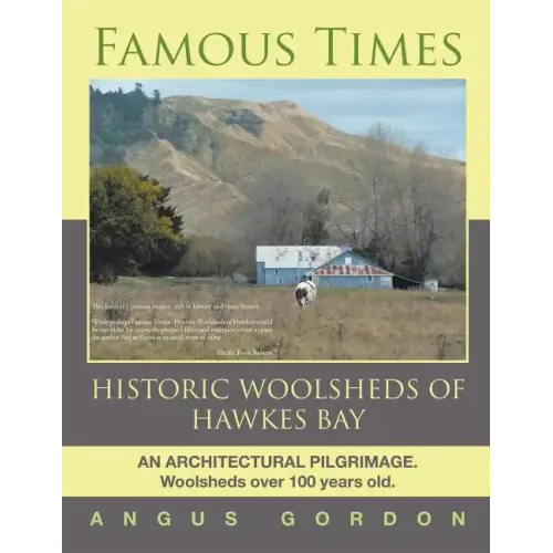Famous Times: Historic Woolsheds of Hawkes Bay