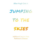 Jumping to the Skies: Additional Lessons from Parkinson's Disease