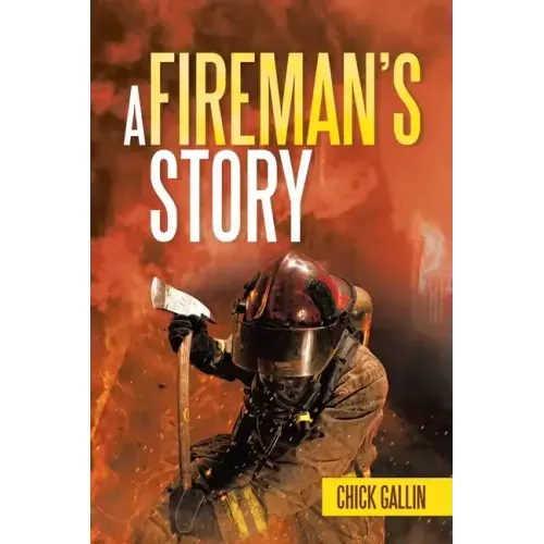 A Fireman's Story