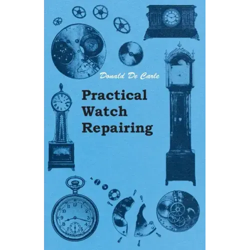 Practical Watch Repairing