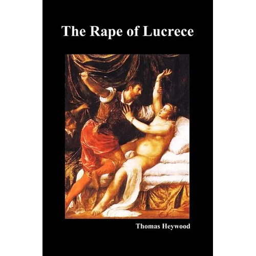 The Rape of Lucrece