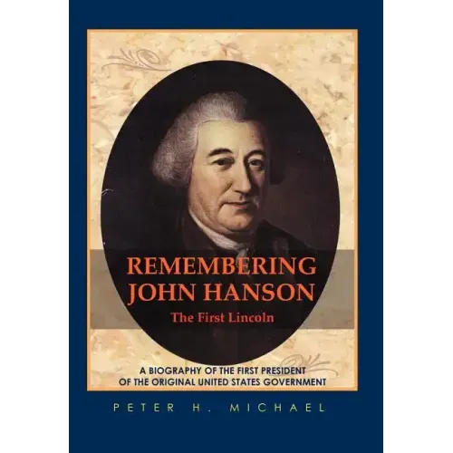 Remembering John Hanson