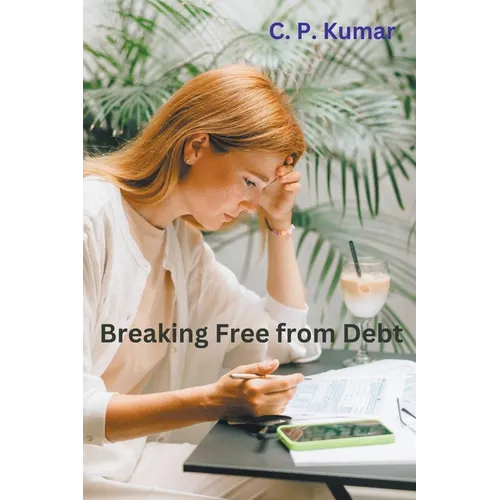 Breaking Free from Debt