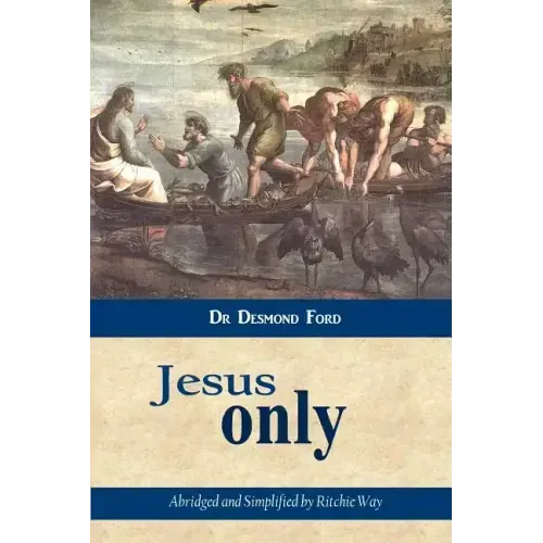 Jesus Only