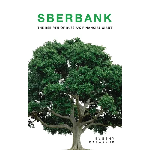 Sberbank: The Rebirth of Russia's Financial Giant