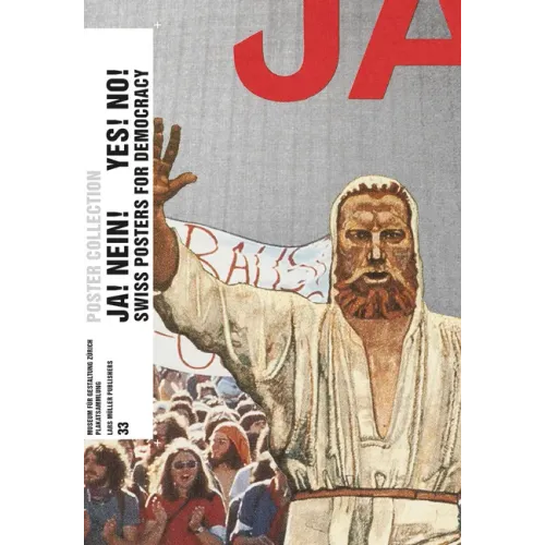 Yes! No! Swiss Posters for Democracy: Poster Collection 33