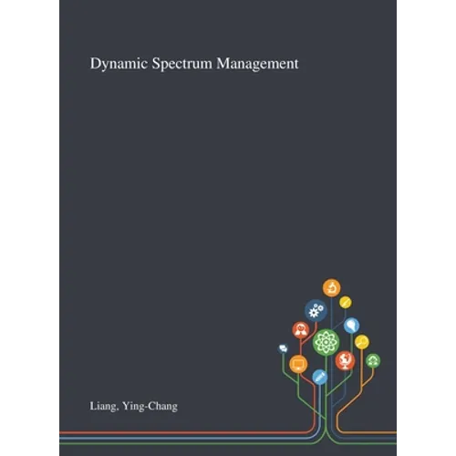 Dynamic Spectrum Management