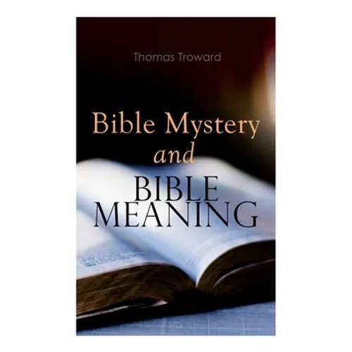 Bible Mystery and Bible Meaning