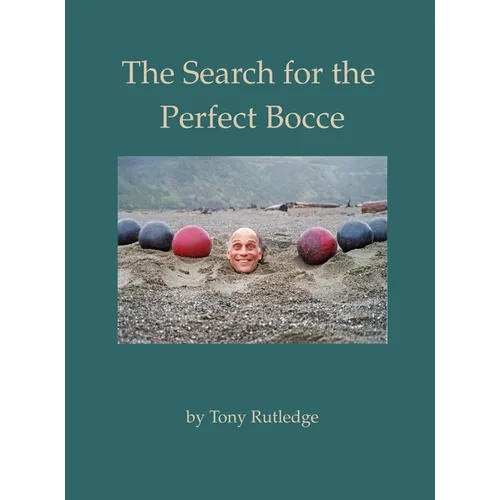 The Search for the Perfect Bocce