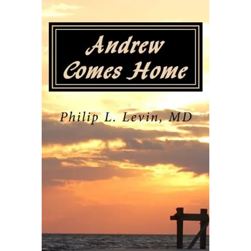 Andrew Comes Home: A Mississippi Tale of Love and Recovery