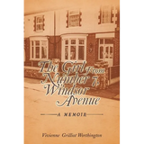 The Girl From Number 7, Windsor Avenue: A memoir - Paperback