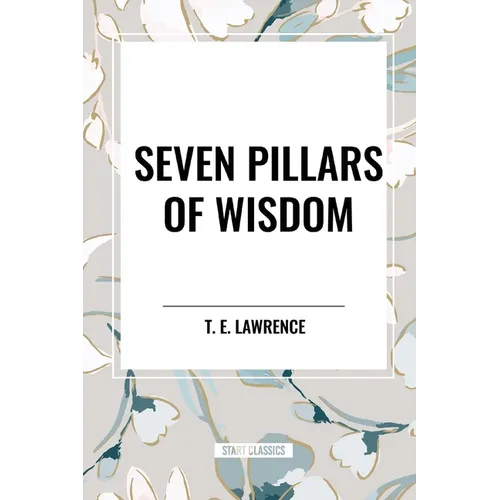 Seven Pillars of Wisdom