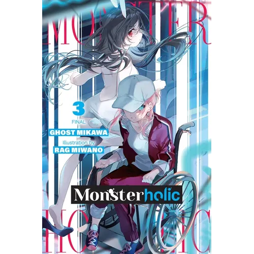 Monsterholic, Vol. 3 (Novel): Volume 3