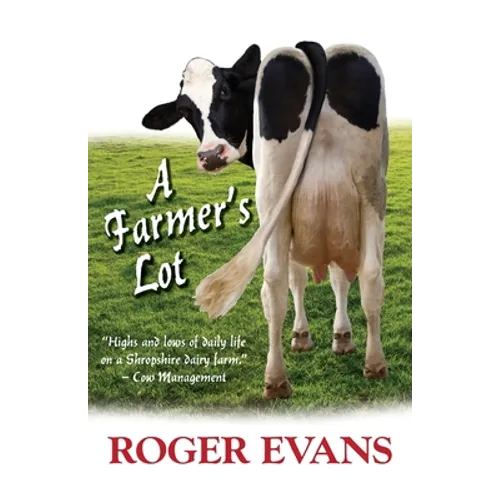A Farmer's Lot