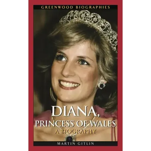 Diana, Princess of Wales: A Biography