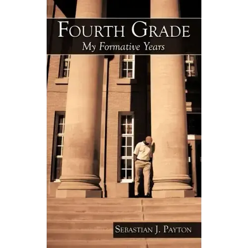 Fourth Grade: My Formative Years