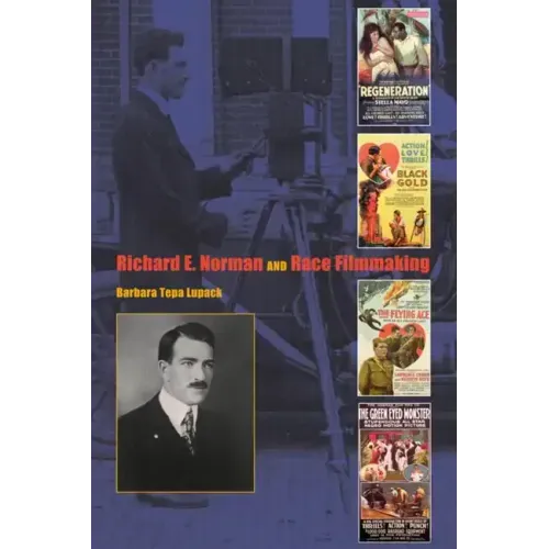 Richard E. Norman and Race Filmmaking