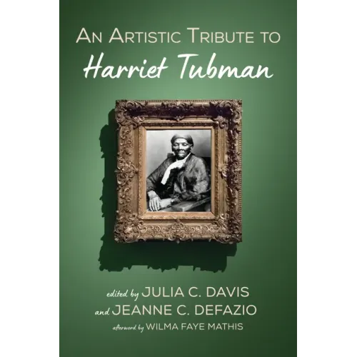 An Artistic Tribute to Harriet Tubman