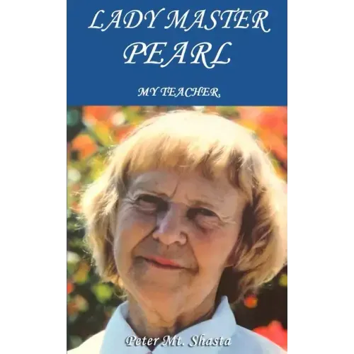 Lady Master Pearl: My Teacher