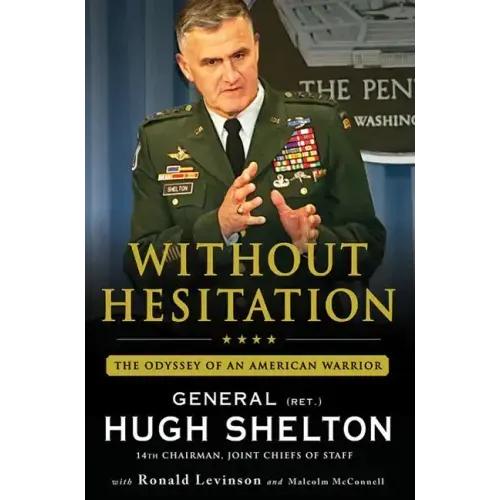 Without Hesitation: The Odyssey of an American Warrior