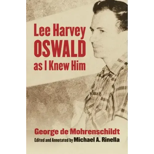 Lee Harvey Oswald as I Knew Him