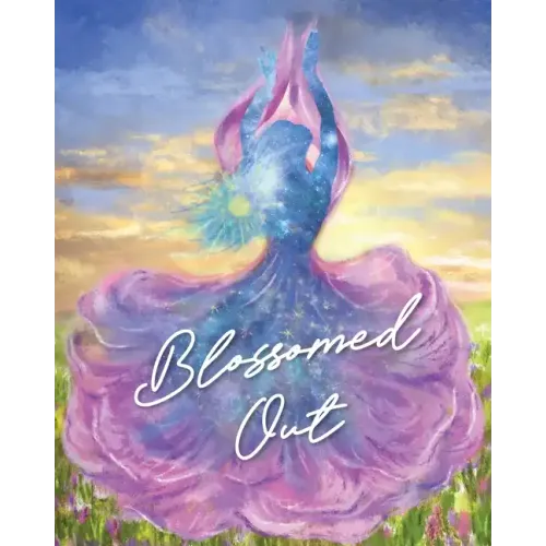 Blossomed Out