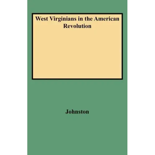 West Virginians in the American Revolution