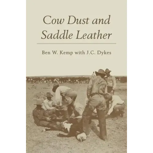 Cow Dust and Saddle Leather