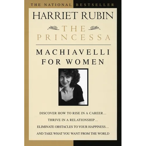The Princessa: Machiavelli for Women