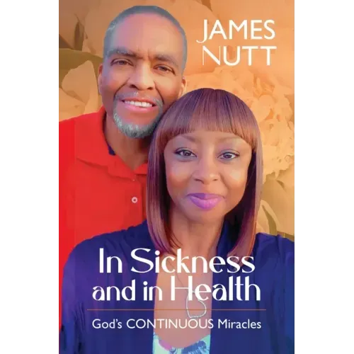 In Sickness & In Health: God's Continuous Miracles