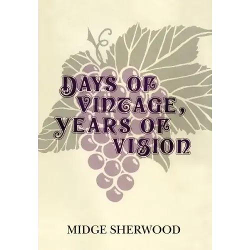 Days of Vintage, Years of Vision