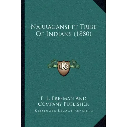 Narragansett Tribe Of Indians (1880)