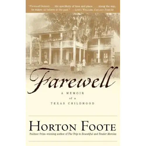 Farewell: A Memoir of a Texas Childhood