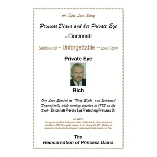 Princess Diana and Her Private Eye in Cincinnati: Private Eye Rich